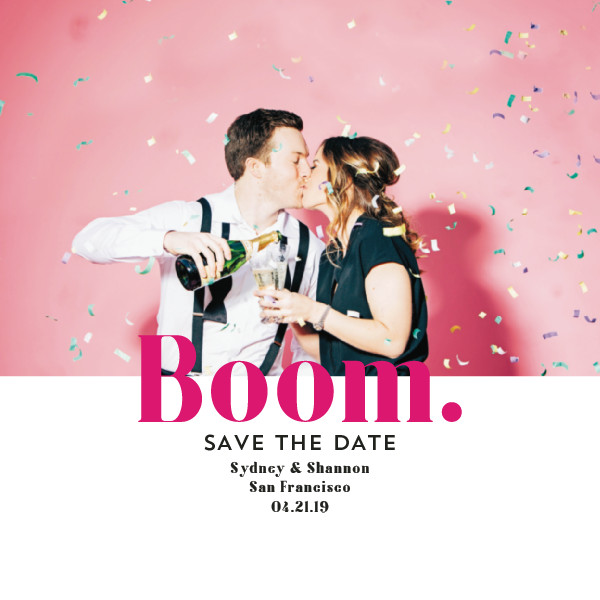 'BOOM Pop The Champagne (Raspberry)' Save the Dates