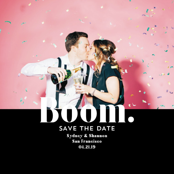 'BOOM Pop The Champagne (Snow)' Photo Save the Dates